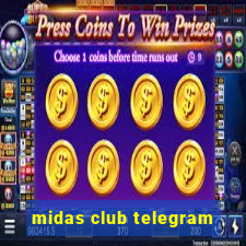 midas club telegram